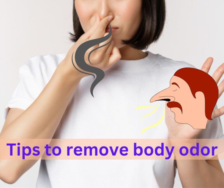Tips to remove body odor